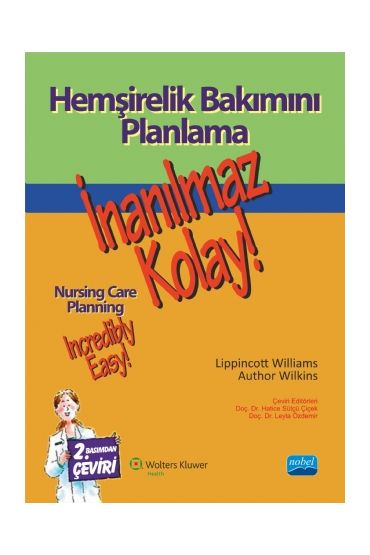 HEMŞİRELİK BAKIMINI PLANLAMA - İnanılmaz Kolay! - NURSING CARE PLANNING - Incredibly Easy! - Hemşirelik - Cosmedrome