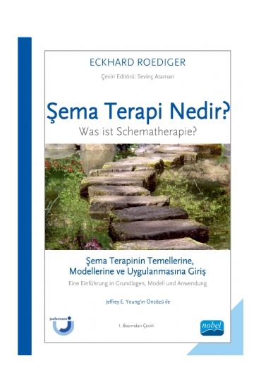 ŞEMA TERAPİ NEDİR? Şema Terapinin Temellerine, Modellerine ve
