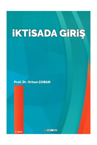 İktisada Giriş - İktisat Teorisi ve Politikası - Cosmedrome