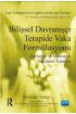 BİLİŞSEL DAVRANIŞÇI TERAPİDE VAKA FORMÜLASYONU - Zorlayıcı ve