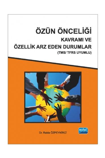 Özün Önceliği Kavramı ve Özellik Arz Eden Durumlar (TMS/TFRS Uyumlu) - Muhasebe, Finans ve Bankacılık - Cosmedrome