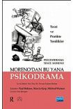 MORENO’DAN BU YANA PSİKODRAMA-Teori ve Uygulamada Yenilikler