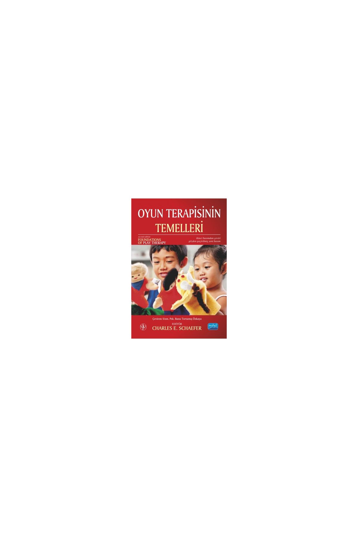 OYUN TERAPİSİNİN TEMELLERİ / Foundations of Play Therapy - Rehberlik ve Psikolojik Danışma - Cosmedrome