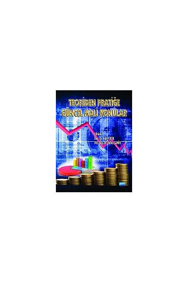 Teoriden Pratiğe Güncel Mali Konular - Muhasebe, Finans ve Bankacılık - Cosmedrome