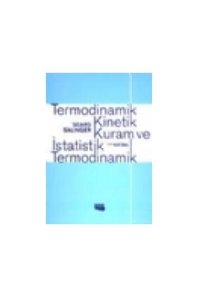 Termodinamik Kinetik Kuram ve İstatistik Termodinamik - Makine ve Otomotiv Mühendisliği - Cosmedrome