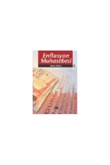 Enflasyon Muhasebesi - Muhasebe, Finans ve Bankacılık - Cosmedrome