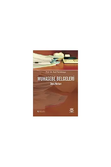 Muhasebe Belgeleri Ders Notları - Muhasebe, Finans ve Bankacılık - Cosmedrome