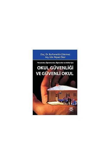 Okul Güvenliği ve Güvenli Okul - Eğitim Yönetimi ve Denetimi - Cosmedrome