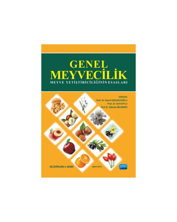 Genel Meyvecilik (Meyve Yetiştiriciliğinin Esasları) - Orman - Cosmedrome