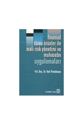 Finansal Türev Ürünler ile Mali Risk Yönetimi ve Muhasebe Uygulamaları - Muhasebe, Finans ve Bankacılık - Cosmedrome