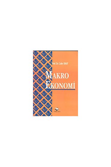 Makro Ekonomi - İktisadi Gelişme ve Uluslararası İktisat - Cosmedrome