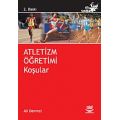 Atletizm Öğretimi - Koşular- - Spor Bilimleri - Cosmedrome