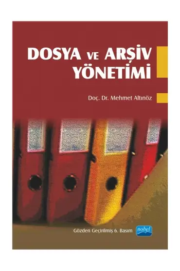 Dosya ve Arşiv Yönetimi - İşletme Yönetimi ve Organizasyon - Cosmedrome