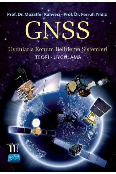 GNSS UYDULARLA KONUM BELİRLEME SİSTEMLERİ Teori-Uygulama - Coğrafya - Cosmedrome