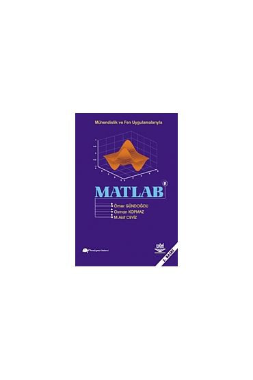 Mühendislik ve Fen Uygulamalarıyla MATLAB - Bilgisayar ve Yazılım Mühendisliği - Cosmedrome