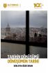 Tarihin Dönüşümü, Dönüşümün Tarihi - Sosyoloji - Cosmedrome