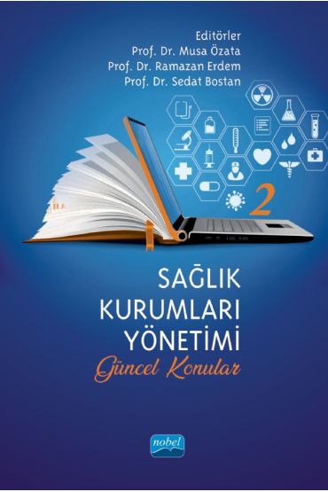 SAĞLIK KURUMLARI YÖNETİMİ - 2 (Güncel Konular) - Sağlık Yönetimi - Cosmedrome