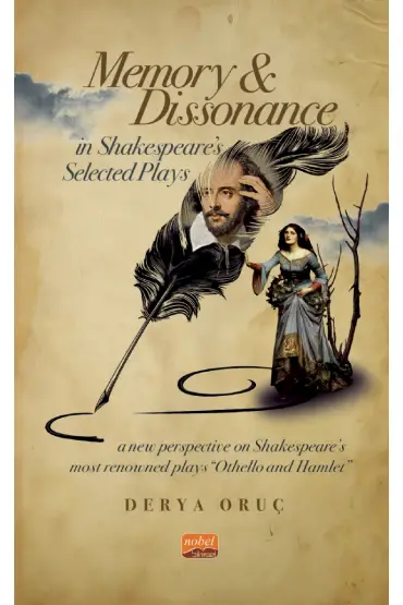 Memory and Dissonance in Shakespeare’s Selected Plays - Yabancı Dil Öğretmenliği - Cosmedrome