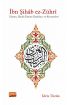 İBN ŞIHÂB EZ-ZÜHRÎ - Hayatı, Hadis İlmine Katkıları ve Rivayetleri - Temel İslam Bilimleri - Cosmedrome