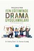 Erken Çocukluk Dönemi FEN EĞİTİMİNDE DRAMA UYGULAMALARI - Fen Bilgisi Öğretmenliği - Cosmedrome