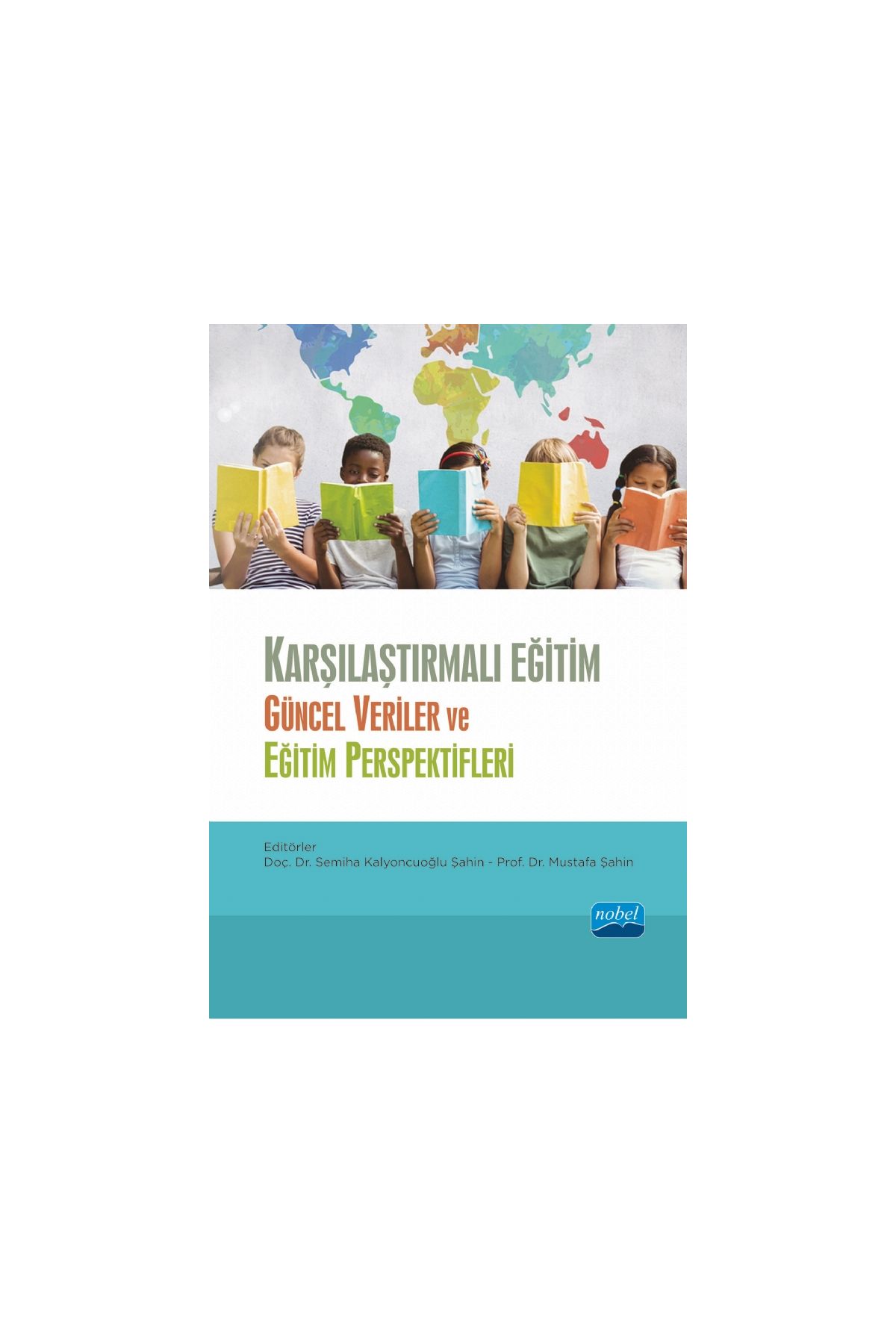 KARŞILAŞTIRMALI EĞİTİM - Güncel Veriler ve Eğitim Perspektifleri - Eğitim Programları ve Öğretim - Cosmedrome