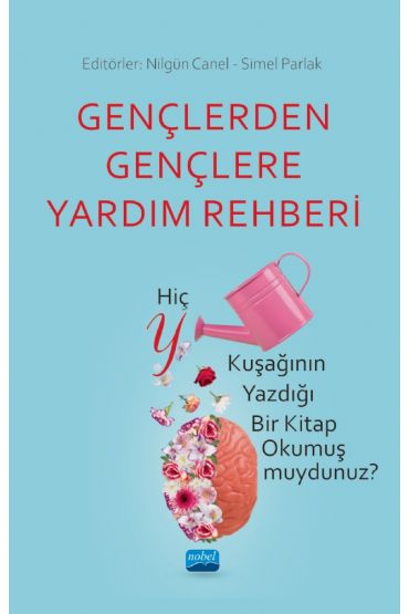 GENÇLERDEN GENÇLERE YARDIM REHBERİ - Hiç Y Kuşağının Yazdığı