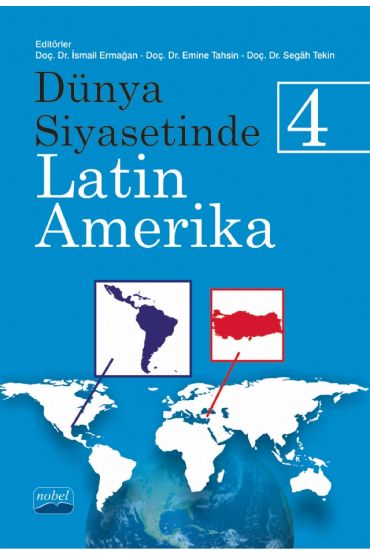 Dünya Siyasetinde Latin Amerika 4 - Uluslararası İlişkiler - Cosmedrome
