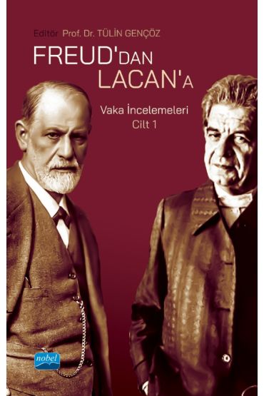 FREUD’DAN LACAN’A VAKA İNCELEMELERİ: Cilt 1 - Rehberlik ve Psikolojik Danışma - Cosmedrome