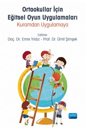 ORTAOKULLAR İçin EĞİTSEL OYUN UYGULAMALARI - Kuramdan Uygulamaya - Fen Bilgisi Öğretmenliği - Cosmedrome