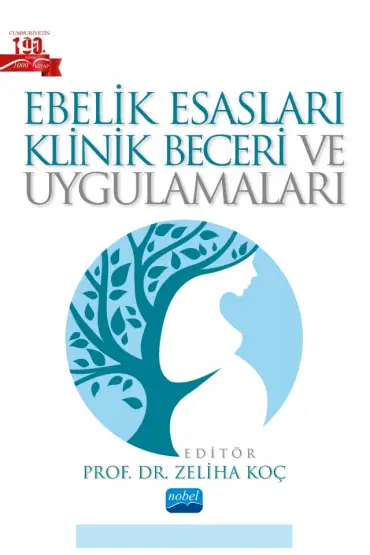 Ebelik Esasları Klinik Beceri ve Uygulamaları - Ebelik - Cosmedrome