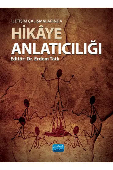 İletişim Çalışmalarında HİKÂYE ANLATICILIĞI - Halkla İlişkiler ve İletişim - Cosmedrome