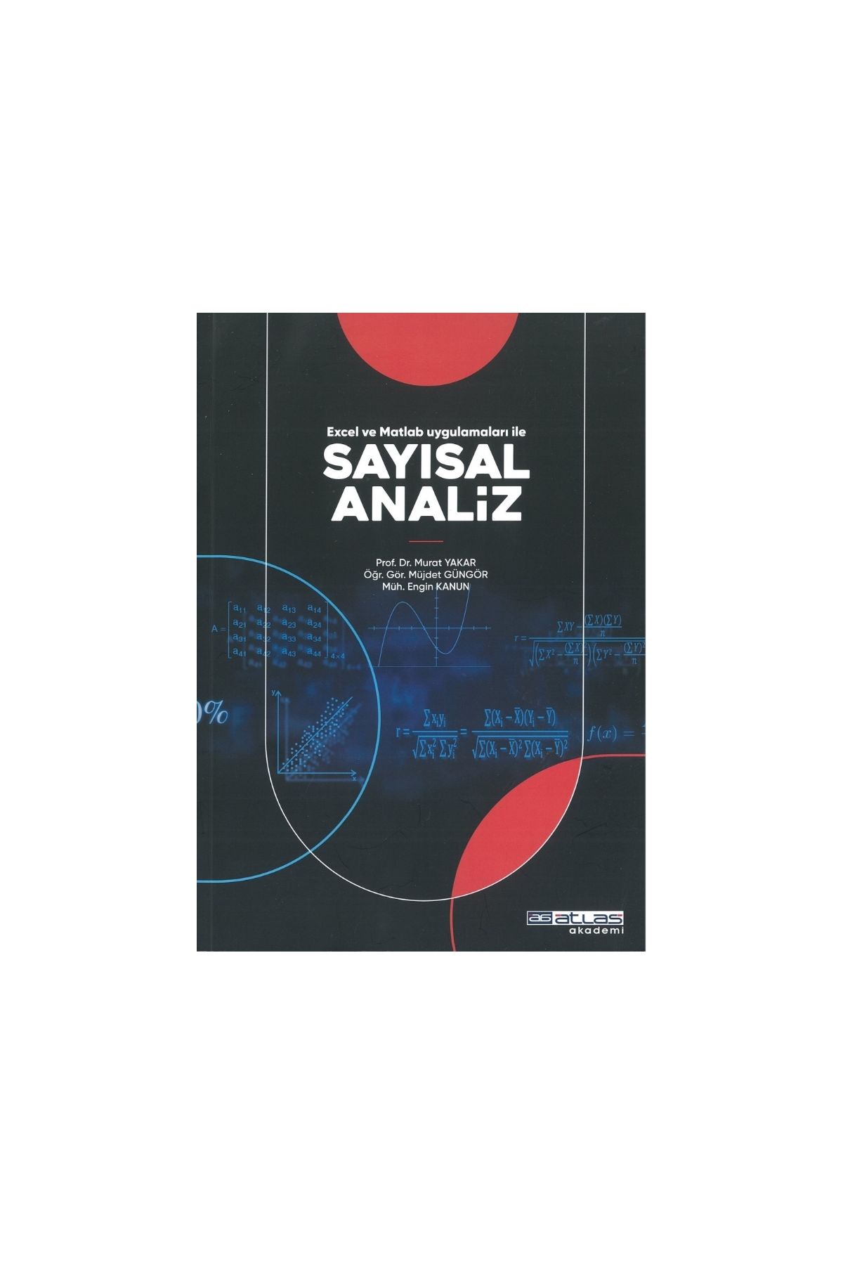 Excel ve Matlab Uygulamaları ile SAYISAL ANALİZ - İnşaat ve Harita Mühendisliği - Cosmedrome