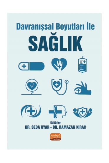 Davranışsal Boyutları ile Sağlık - Sağlık Yönetimi - Cosmedrome