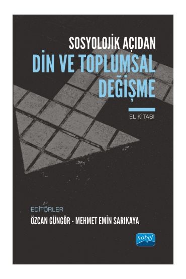 Sosyolojik Açıdan DİN VE TOPLUMSAL DEĞİŞME El Kitabı - Sosyoloji - Cosmedrome