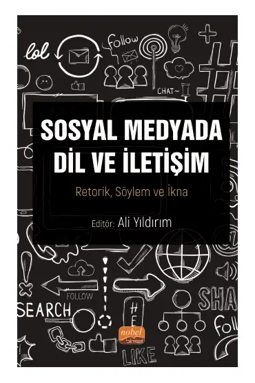 SOSYAL MEDYADA DİL VE İLETİŞİM - Retorik, Söylem ve İkna - Halkla İlişkiler ve İletişim - Cosmedrome