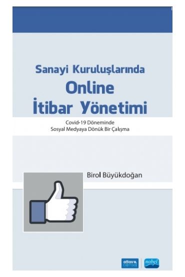 Sanayi Kuruluşlarında ONLİNE İTİBAR YÖNETİMİ - Halkla İlişkiler ve İletişim - Cosmedrome