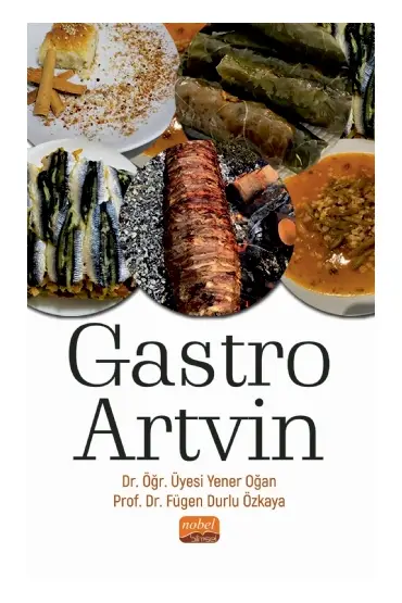 Gastro Artvin - Turizm - Otelcilik - Seyahat - Gastronomi - Cosmedrome