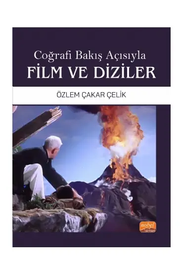 Coğrafi Bakış Açısıyla Film ve Diziler - Coğrafya Öğretmenliği - Cosmedrome