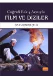 Coğrafi Bakış Açısıyla Film ve Diziler - Coğrafya Öğretmenliği - Cosmedrome