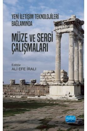 Yeni İletişim Teknolojileri Bağlamında MÜZE ve SERGİ ÇALIŞMALARI - Halkla İlişkiler ve İletişim - Cosmedrome