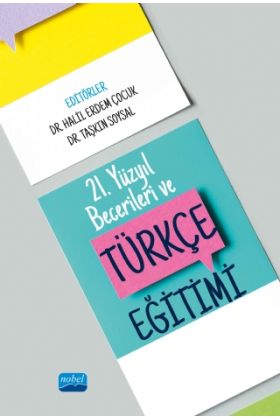 21. Yüzyıl Becerileri ve Türkçe Eğitimi - Türkçe Öğretmenliği - Cosmedrome