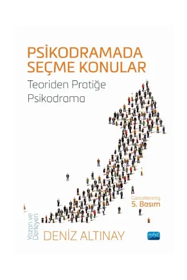 PSİKODRAMADA SEÇME KONULAR - Teoriden Pratiğe Psikodrama - Rehberlik ve Psikolojik Danışma - Cosmedrome