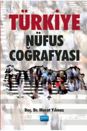 Türkiye Nüfus Coğrafyası - Coğrafya Öğretmenliği - Cosmedrome