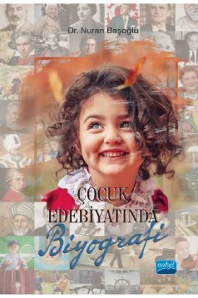 Çocuk Edebiyatında Biyografi - Türkçe Öğretmenliği - Cosmedrome