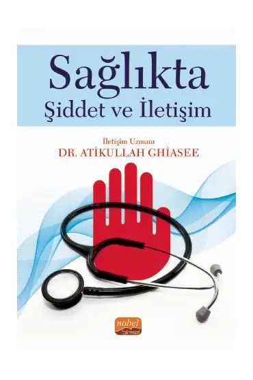 Sağlıkta Şiddet ve İletişim - Sağlık Yönetimi - Cosmedrome