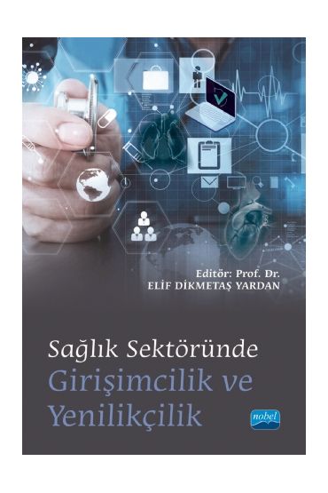 Sağlık Sektöründe Girişimcilik ve Yenilikçilik - Sağlık Yönetimi - Cosmedrome