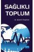 Sağlıklı Toplum - Sağlık Yönetimi - Cosmedrome