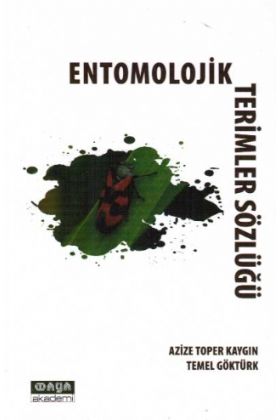 Entomolojik Terimler Sözlüğü - Biyoloji - Cosmedrome