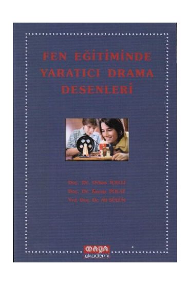 Fen Eğitiminde Yaratıcı Drama Desenleri - Fen Bilgisi Öğretmenliği - Cosmedrome