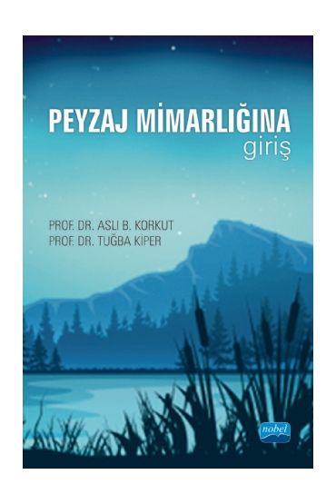 Peyzaj Mimarlığına Giriş - Peyzaj Mimarlığı - Cosmedrome